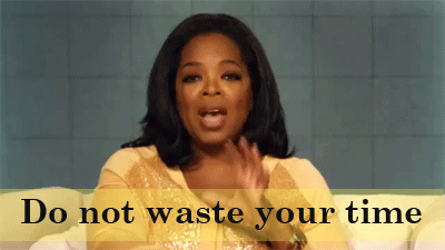 do-not-waste-your-time-oprah