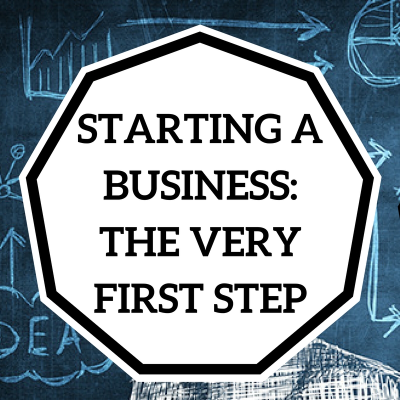 Starting a business: the first step
